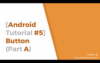 android-tutorial-5-button-a