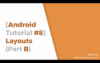 android-tutorial-8-layouts-part-b